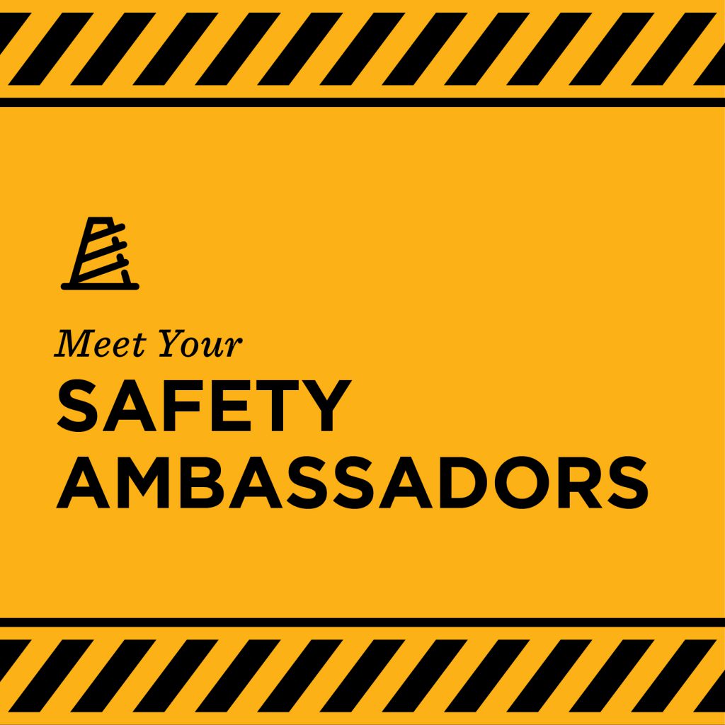 Do You Know Your Safety Ambassador?