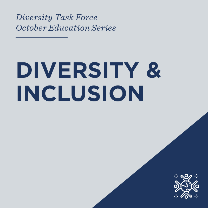 Diversity & Inclusion Education Series | October 2021