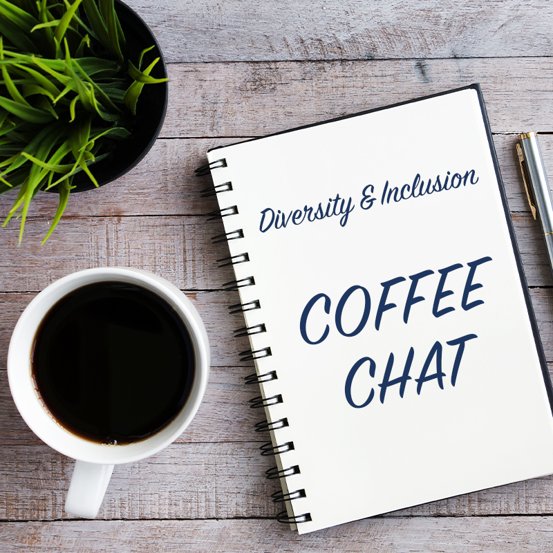 Join the Conversation – Q4 D&I Coffee Chats